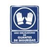 CARTEL "USO OBLIGATORIO DE GUANTES DE SEGURIDAD"