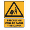 CARTEL "PRECAUCIÓN ZONA DE CARGA Y DESCARGA"